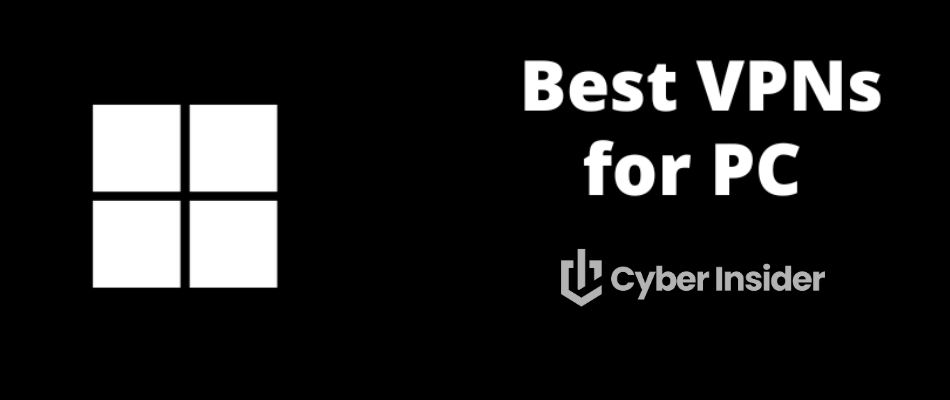 Best VPN for PC