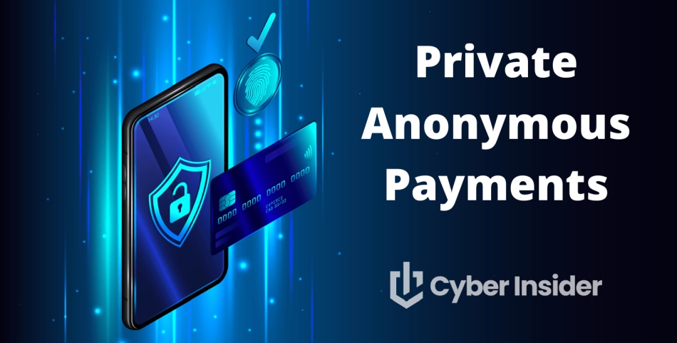 Ultimate Guide to Private &amp; Anonymous Payment Methods