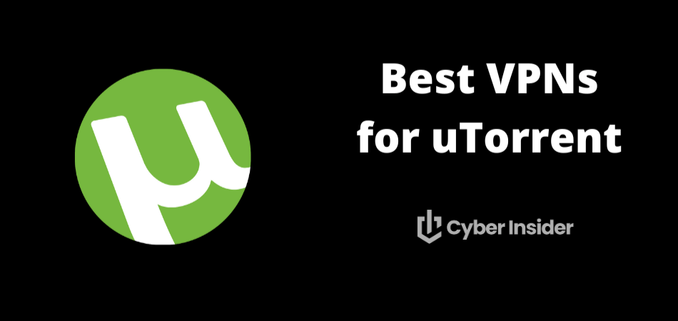 Best VPNs for uTorrent: Secure &amp; Fast Downloads in 2025