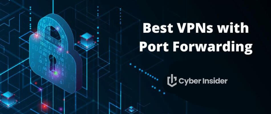 Best Vpn With Port Forwarding: Unlock Secure and Fast Connections