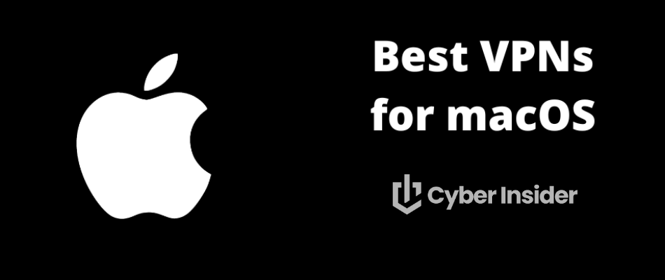 Best VPN for macOS