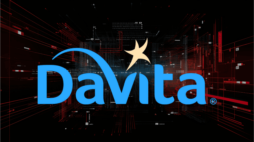 DaVita Hit by Ransomware Attack Disrupting Operations, Patient Care Continues