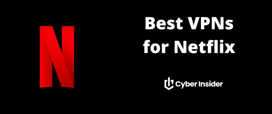 best VPN Netflix