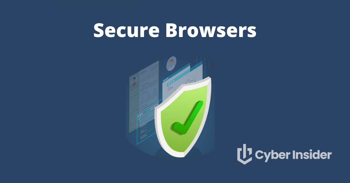 secure browsers