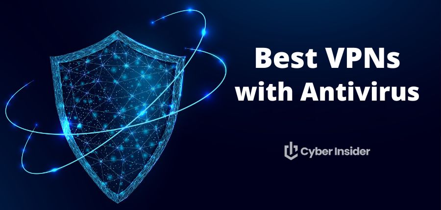 best VPN with Antivirus