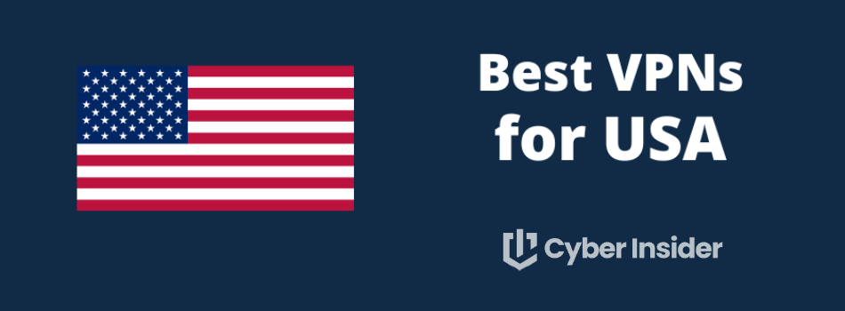 Best VPNs for the USA