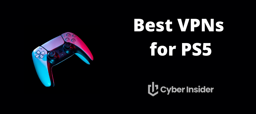 Best VPNs for PS5