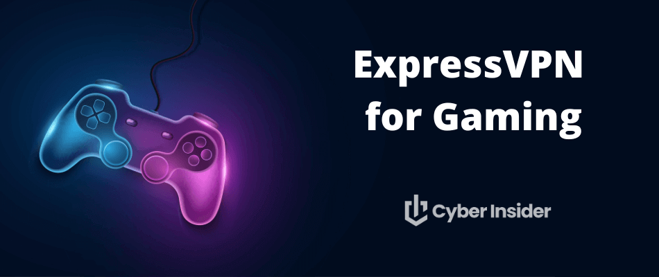 ExpressVPN for Gaming