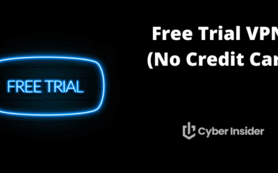 Free Trial VPNs with no credit card