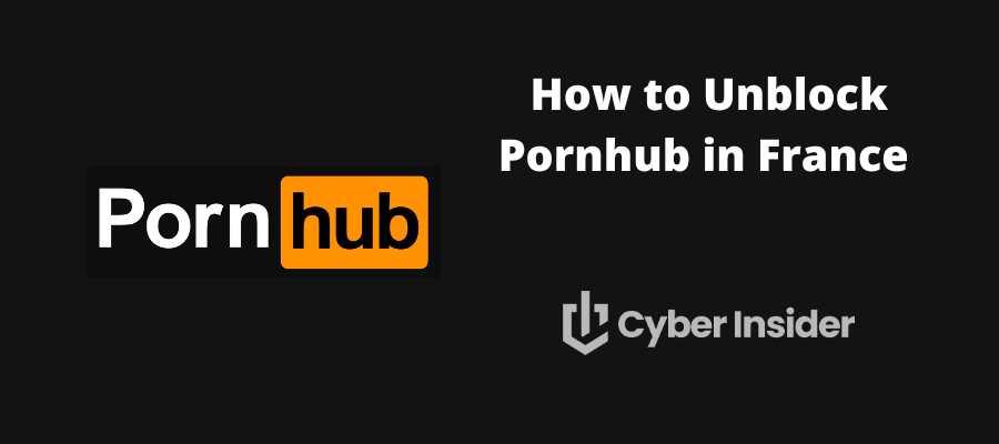 Unblock Pornhub France