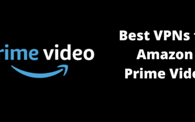 Best VPNs for Amazon Prime Video