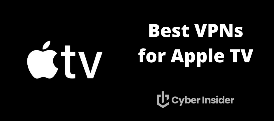 best VPN for Apple TV