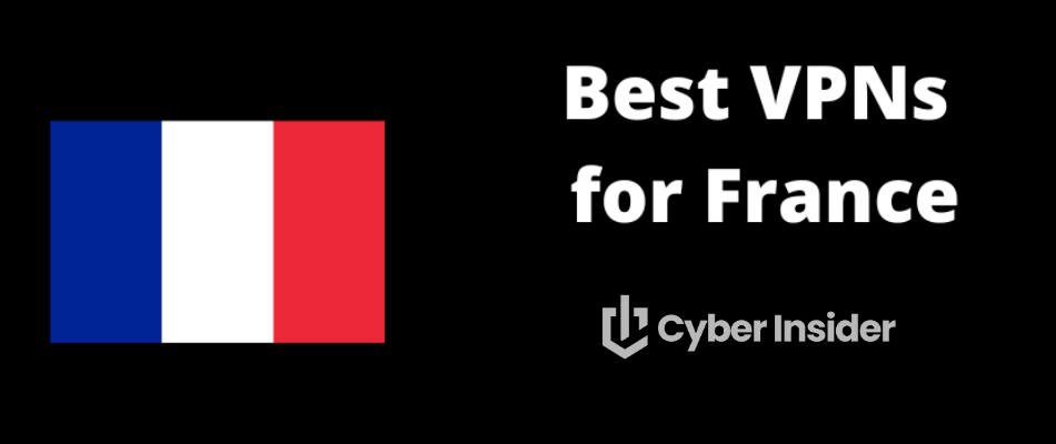 Best VPNs for France