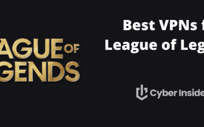 best VPN for League of Legends LOL
