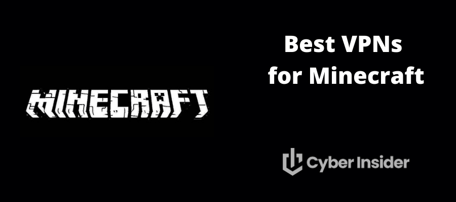 best VPN for Minecraft