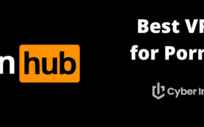 Best VPNs for Pornhub