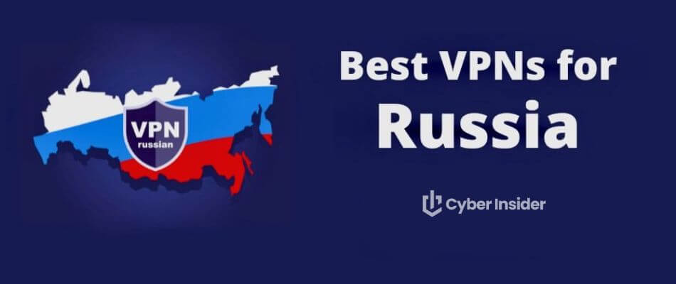 Best VPN for Russia