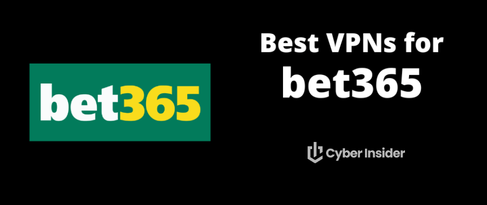 best VPN for bet365