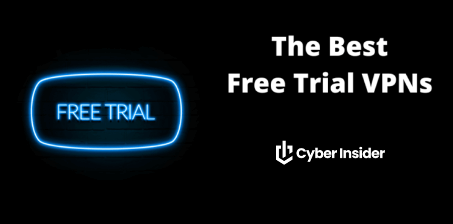 Best VPN with a Free Trial