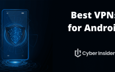 Best VPNs for Android