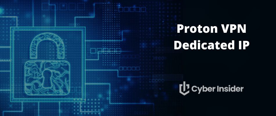 Proton VPN Dedicated IP