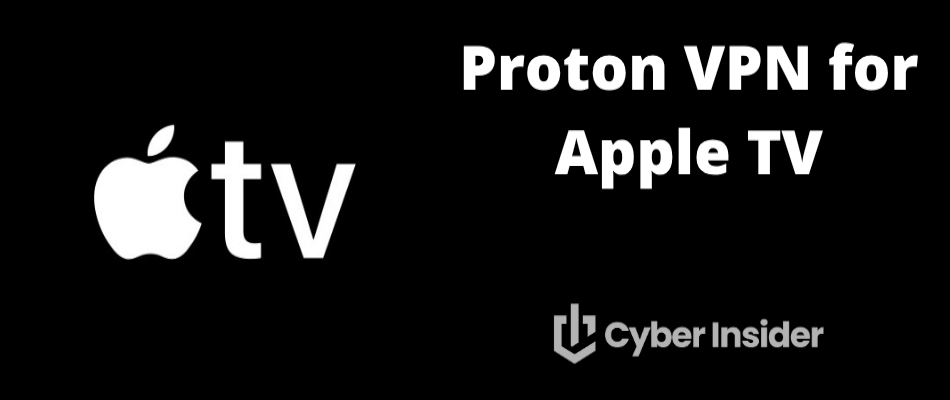 Proton VPN for Apple TV