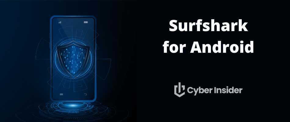 Surfshark VPN for Android