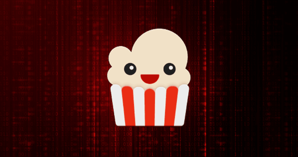 Popcorn Time updater flaw exposed millions of devices to hijacking